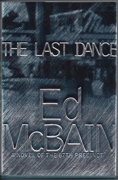 Image for The Last Dance: A Novel of the 87th Precinct