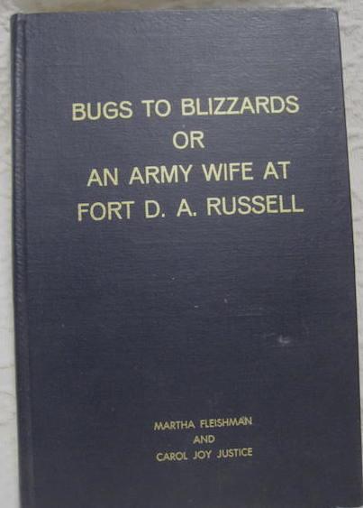 Image for Bugs to Blizzards Army Wife Fort D A Russell Wyoming