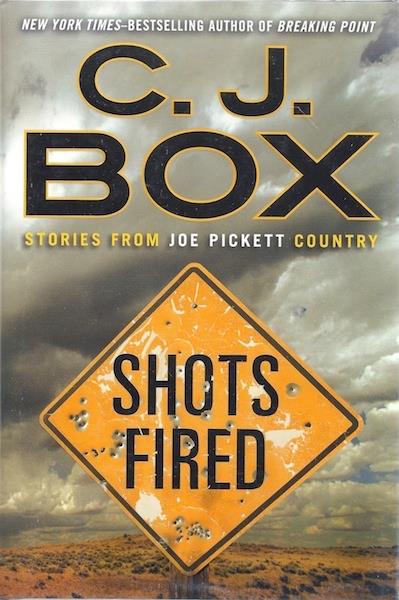 Image for Shots Fired: Stories from Joe Pickett Country