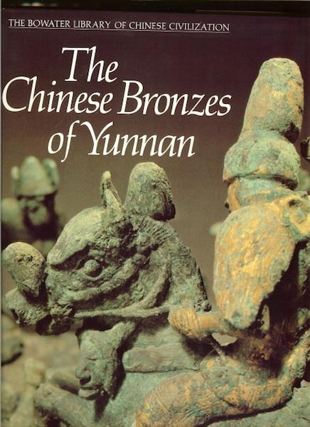 Image for Chinese Bronzes of Yunnan