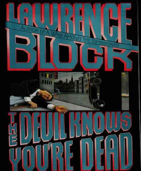 Image for The Devil Knows You're Dead (Matthew Scudder Mysteries) by Block, Lawrence