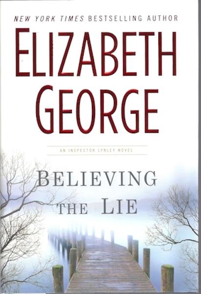 Image for Believing the Lie (Inspector Lynley Mystery, Book 17)