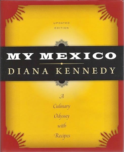 Image for My Mexico: A Culinary Odyssey with Recipes SIGNED