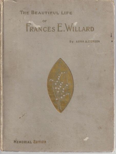 Image for Beautiful Life of Frances E Willard Women's Temperance