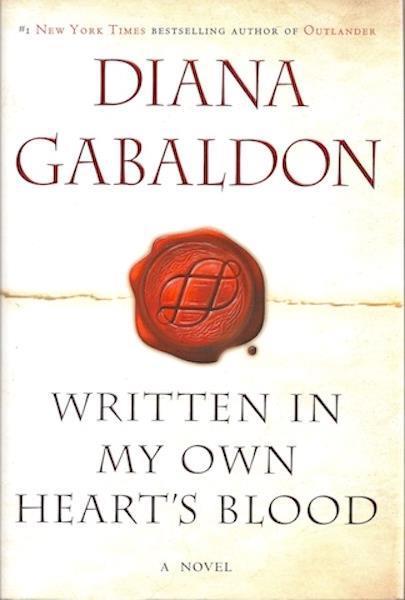 Written in My Own Heart's Blood SIGNED (Outlander) Image for Written in My Own Heart's Blood SIGNED (Outlander)