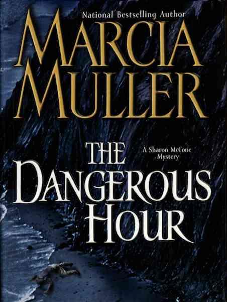 Image for The Dangerous Hour: A Sharon McCone Mystery