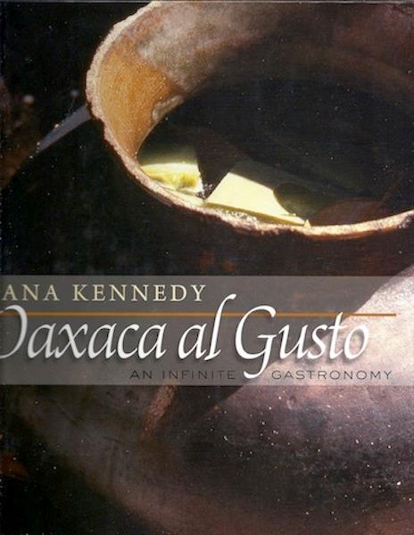 Oaxaca al Gusto: An Infinite Gastronomy (The William and Bettye Nowlin Series in Art, History, and Culture of the Western Hemisphere) Image for Oaxaca al Gusto: An Infinite Gastronomy (The William and Bettye Nowlin Series in Art, History, and Culture of the Western Hemisphere)