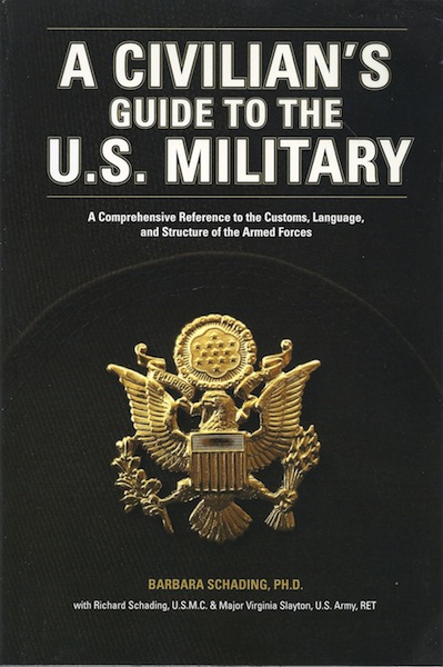 Image for A Civilian's Guide to the U.S. Military: A comprehensive reference to the customs, language and structure of the Armed Forces