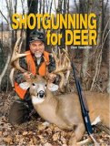 Image for Shotgunning for Deer