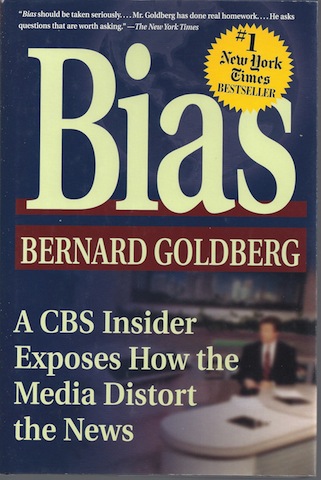 Image for Bias: A CBS Insider Exposes How the Media Distort the News