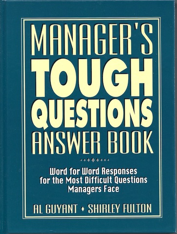 Image for Manager's Tough Questions Answer Book: Word for Word Responses for the Most Difficult Questions Managers Face