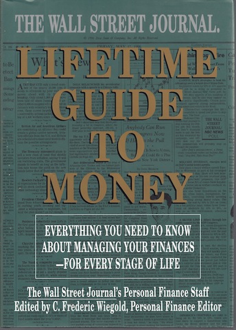 Image for The Wall Street Journal Lifetime Guide to Money: Strategies for Managing Your Finances